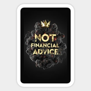 Not Financial Advice Sticker